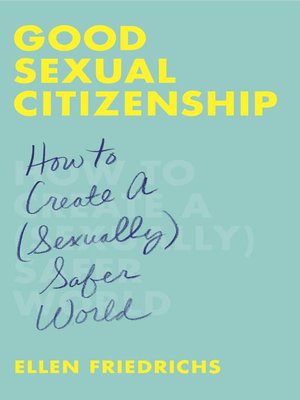 cover image of Good Sexual Citizenship